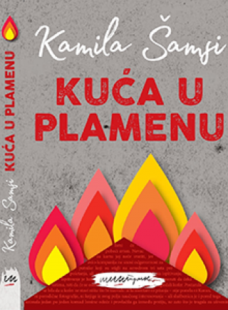 kuća u plamenu kamila šamsi 
