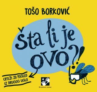 šta li je ovo tošo borković 