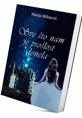 sve što nam je prošlost donela marija milojević 