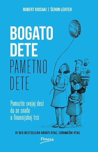 bogato dete, pametno dete robert kiosaki šeron lehter 