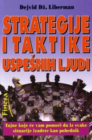 strategije i taktike uspešnih ljudi dejvid dž liberman 