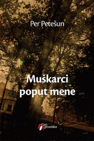 muškarci poput mene per petešun 