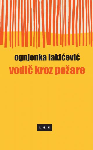 vodič kroz požare ognjenka lakićević 