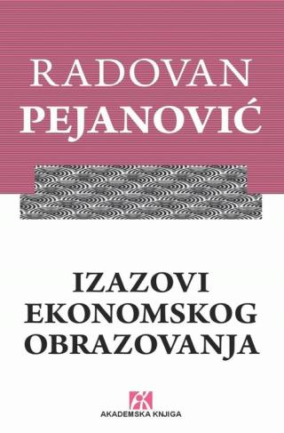 izazovi ekonomskog obrazovanja radovan pejanović 