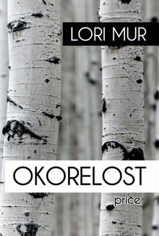 okorelost lori mur 
