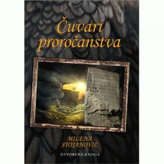 čuvari proročanstva milena stojanović 