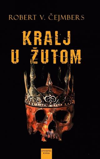 kralj u žutom robert čejmbers vilijam 