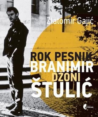 rok pesnik branimir džoni štulić zlatomir gajić 