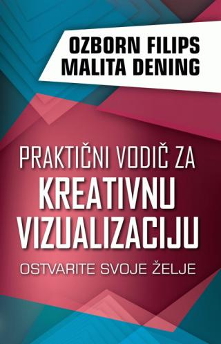 praktični vodič za kreativnu vizualizaciju melita dening ozborn filips 