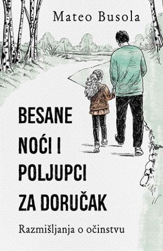 besane noći i poljupci za doručak mateo busola 