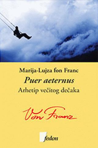 puer aeternus arhetip večitog dečaka marija lujza fon franc 