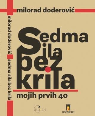 sedma sila bez krila milorad doderović 