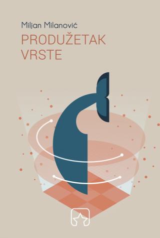produžetak vrste miljan milanović 