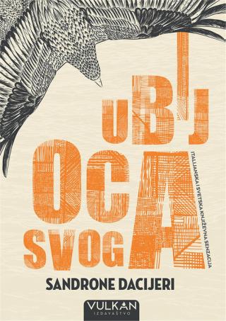 ubij oca svoga sandrone dacijeri 