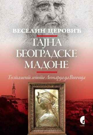 tajna beogradske madone testament lepote leonarda da vinčija veselin cerović 