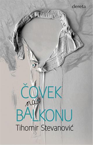 čovek na balkonu tihomir stevanović 