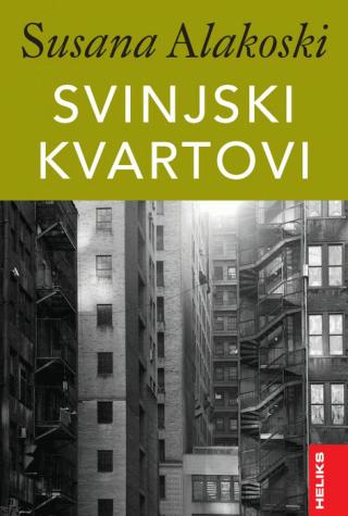 svinjski kvartovi susana alakoski 