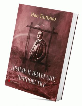 drame i izabrane pripovetke ivo ćipiko 
