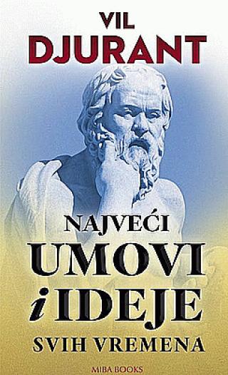 najveći umovi i ideje svih vremena vil djurant 
