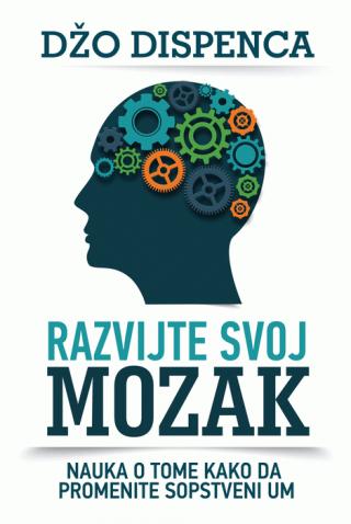 razvijte svoj mozak džo dispenca 