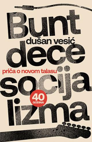 bunt dece socijalizma dušan vesić 
