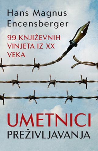 umetnici preživljavanja hans magnus encensberger 