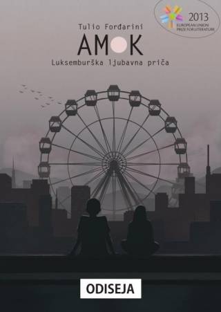 amok luksemburška ljubavna priča tulio forđarini 