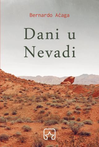 dani u nevadi bernardo aćaga 