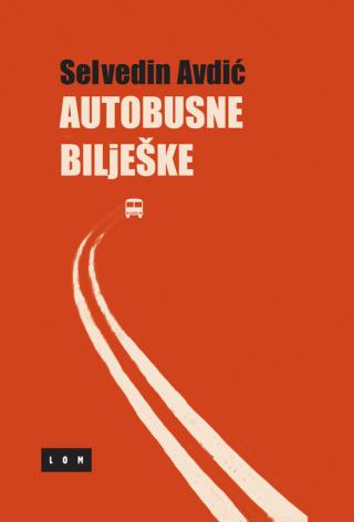autobusne bilješke selvedin avdić 