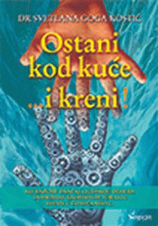 ostani kod kuće i kreni svetlana goga kostić 