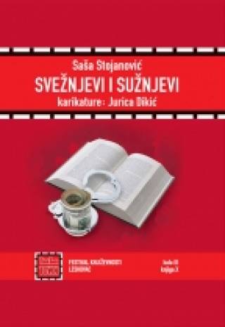 svežnjevi i sužnjevi saša stojanović 