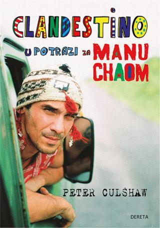 clandestino u potrazi za manu chaom peter culshaw 