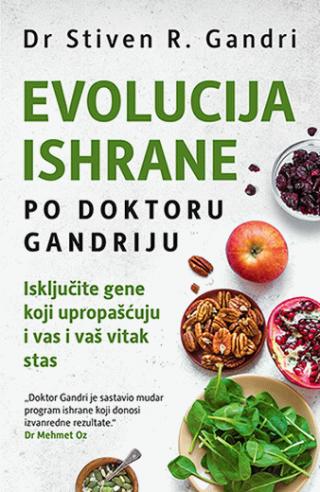 evolucija ishrane po doktoru gandriju stiven r gandri 