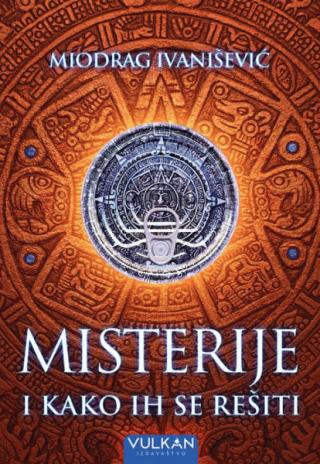 misterije i kako ih se rešiti miodrag ivanišević 