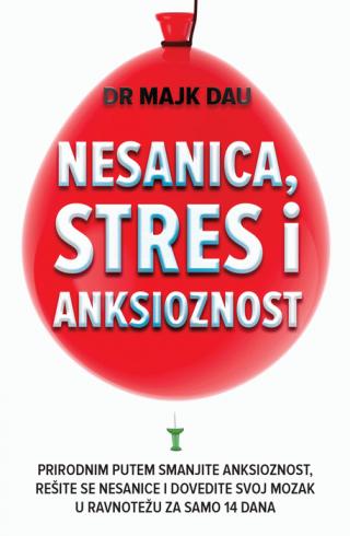 nesanica, stres i anksioznost majk dau 