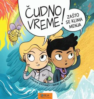 čudno vreme zašto se klima menja laura ertimo mari ahokojvu 