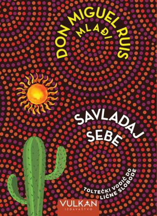 savladaj sebe don miguel ruis 