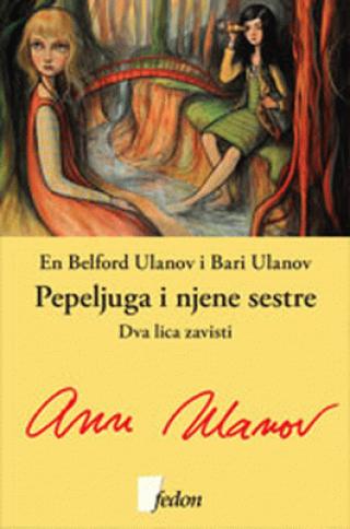 pepeljuga i njene sestre dva lica zavisti bari julanov en belford julanov 