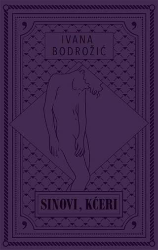 sinovi, kćeri ivana bodrožić 