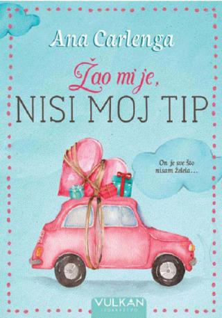žao mi je, nisi moj tip ana carlenga 