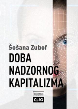 doba nadzornog kapitalizma šošana zubof 
