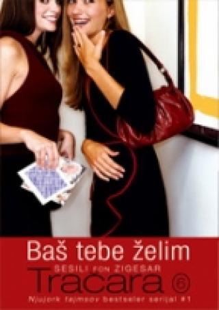 baš tebe želim tračara 6 sesili fon zigesar 