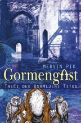 gormengast, iii deo usamljeni titus mervin pik 