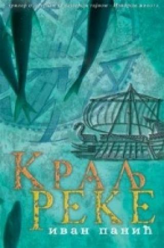 kralj reke ivan panić 
