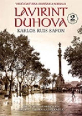 lavirint duhova drugi deo karlos ruis safon 