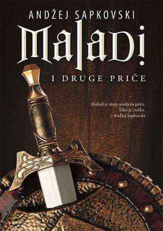maladi i druge priče andžej sapkovski 