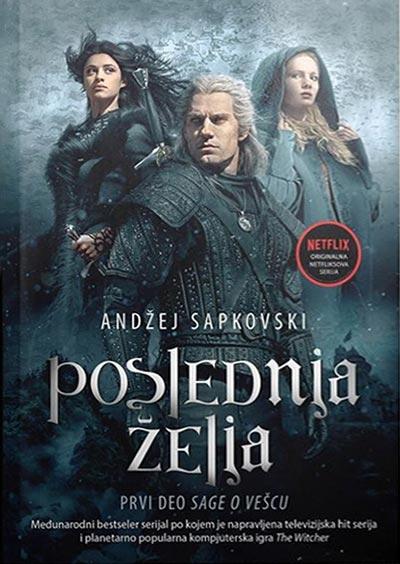 poslednja želja prvi deo sage o vešcu 
