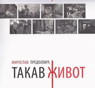 takav život miroslav predojević 