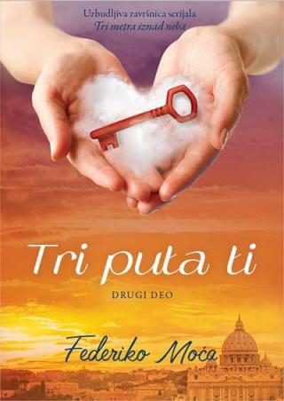 tri puta ti drugi deo federiko moća 