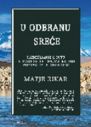 u odbranu sreće matje rikar 